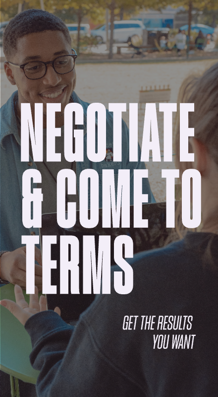 Negotiate & Agree to Terms